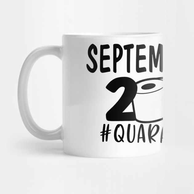 Funny September Girl 2020 Quarantined Birthday Gift by ThuyNga